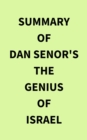 Summary of Dan Senor's The Genius of Israel - eBook