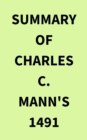 Summary of Charles C. Mann's 1491 - eBook