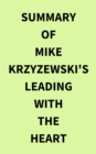 Summary of Mike Krzyzewski's Leading with the Heart - eBook