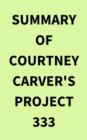 Summary of Courtney Carver's Project 333 - eBook
