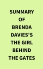 Summary of Brenda Davies's The Girl Behind the Gates - eBook