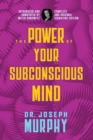 The Power of Your Subconscious Mind : Complete and Original Signature Edition - eBook