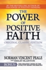 The Power of Positive Faith Bonus Book The Greatest Thing In The World : Original Classic Edition - eBook