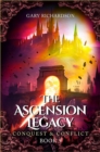 The Ascension Legacy - Book 5 : Conquest & Conflict - eBook