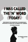 I was Called The "N" Word Today - eBook