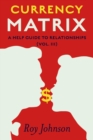 Currency Matrix - A Help Guide to Relationships : Vol.III - eBook