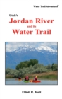 Utah's Jordan River and its Water Trail - eBook