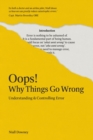 Oops! Why Things Go Wrong : Understanding & Controlling Error - eBook