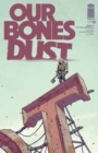 Our Bones Dust #1 - eBook