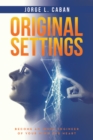 Original Settings : Become an inner engineer of your mind and heart - eBook