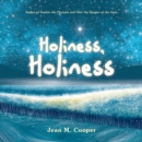 Holiness, Holiness - eBook