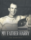 My Father Harry - eBook