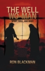 The Well Wo-Man : Spirit, Soul, and Body - eBook