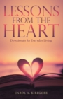Lessons from the Heart : Devotionals for Everyday Living - eBook