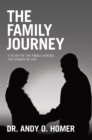 The Family Journey : A study of the Family Across the Stages of Life - eBook