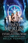 Finch Merlin and the Everlasting Vow - eBook