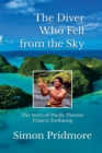 The Diver Who Fell from the Sky (Color) - Book