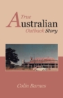 A True Australian Outback Story - eBook