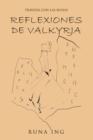 REFLEXIONES DE VALKYRJA : TRAVESIA CON LAS RUNAS - eBook