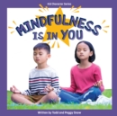 Mindfulness Is in You - eBook
