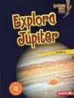 Explora Jupiter (Explore Jupiter) - eBook