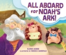 All Aboard for Noah's Ark! - eBook