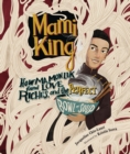 Mami King : How Ma Mon Luk Found Love, Riches, and the Perfect Bowl of Soup - eBook
