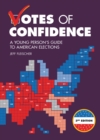 Votes of Confidence, 3rd Edition : A Young Person's Guide to American Elections - eBook