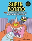 Super Potato and the Slug King's Revenge : Book 12 - eBook