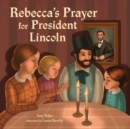 Rebecca's Prayer for President Lincoln - eBook