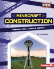 Minecraft Construction : Unofficial Gamer Guide - eBook