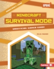 Minecraft Survival Mode : Unofficial Gamer Guide - eBook