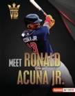 Meet Ronald Acuna Jr. : Atlanta Braves Superstar - eBook