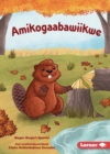 Amikogaabawiikwe (Beaver Bev) - eBook