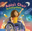 Addy's Chair to Everywhere - eBook