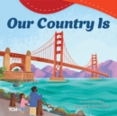 Our Country Is - eBook