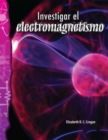 Investigar el electromagnetismo - eBook