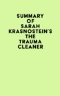 Summary of Sarah Krasnostein's The Trauma Cleaner - eBook