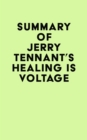 Summary of Jerry Tennant's Healing is Voltage - eBook