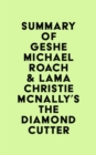 Summary of Geshe Michael Roach & Lama Christie McNally's The Diamond Cutter - eBook