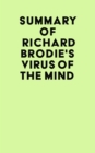 Summary of Richard Brodie's Virus of the Mind - eBook