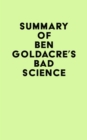 Summary of Ben Goldacre's Bad Science - eBook