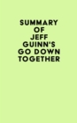 Summary of Jeff Guinn's Go Down Together - eBook