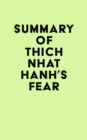 Summary of Thich Nhat Hanh's Fear - eBook
