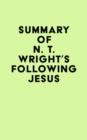 Summary of N. T. Wright's Following Jesus - eBook