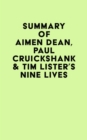 Summary of Aimen Dean, Paul Cruickshank & Tim Lister's Nine Lives - eBook