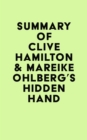 Summary of Clive Hamilton & Mareike Ohlberg's Hidden Hand - eBook