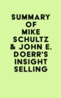 Summary of Mike Schultz & John E. Doerr's Insight Selling - eBook