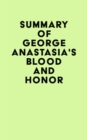 Summary of George Anastasia's Blood and Honor - eBook