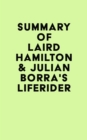 Summary of Laird Hamilton & Julian Borra's Liferider - eBook